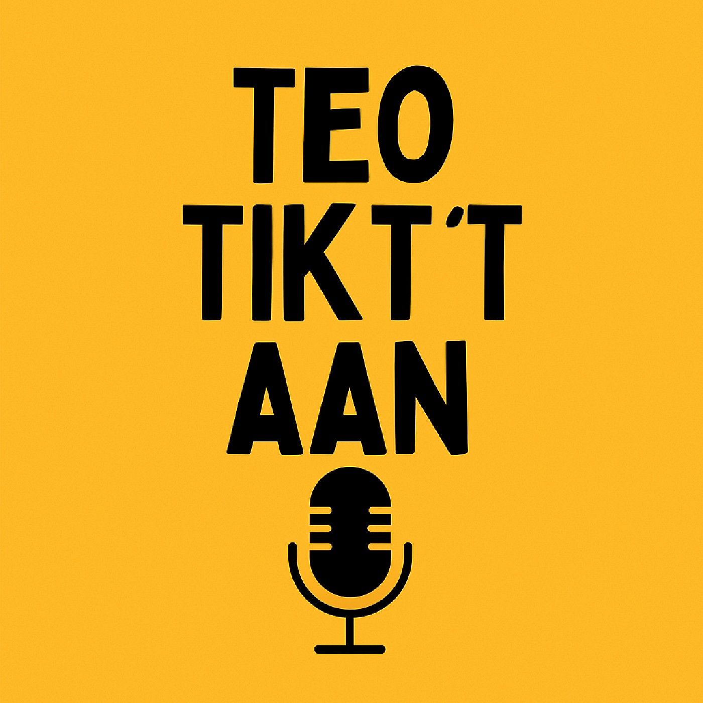 Teo tikt't aan