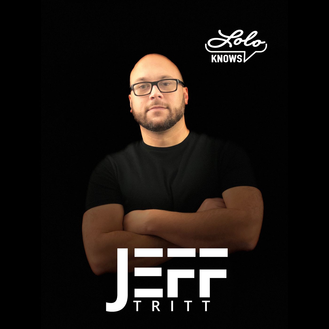 LOLO Knows DJ Mix...  Jeff Tritt, Cleveland episode artwork