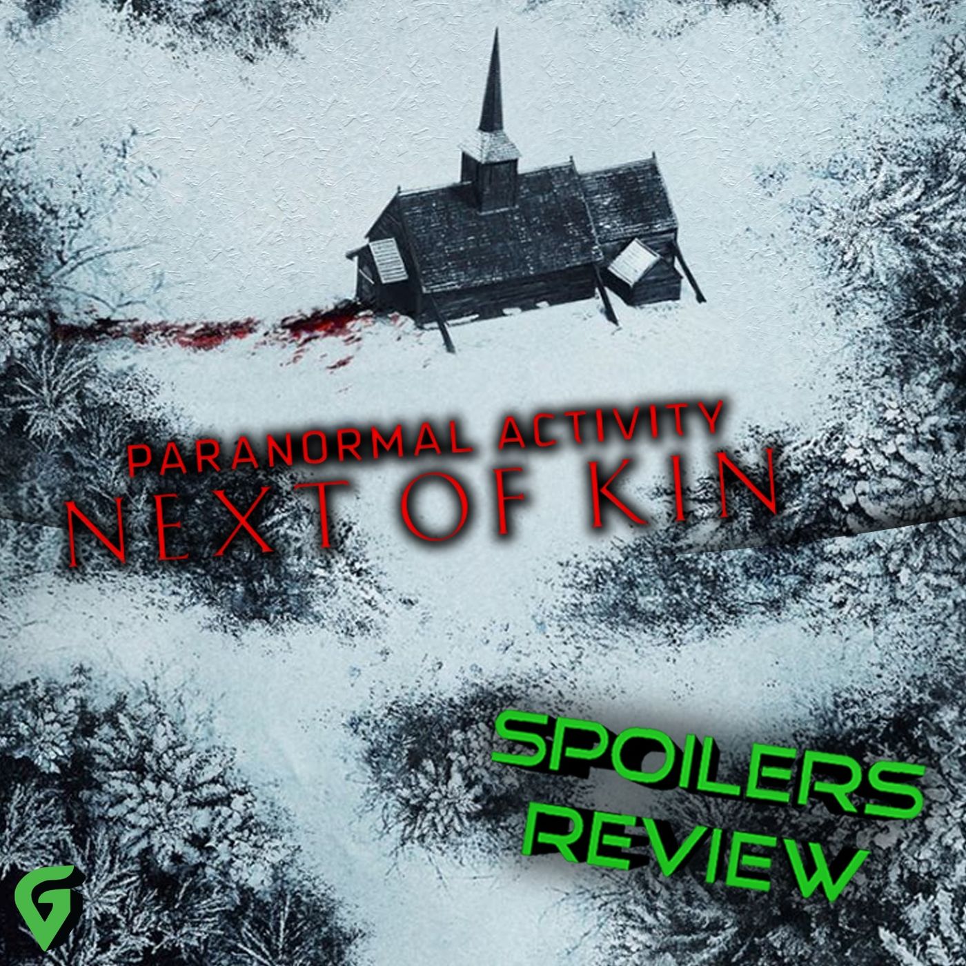 Paranormal Activity: Next of Kin Spoilers Review