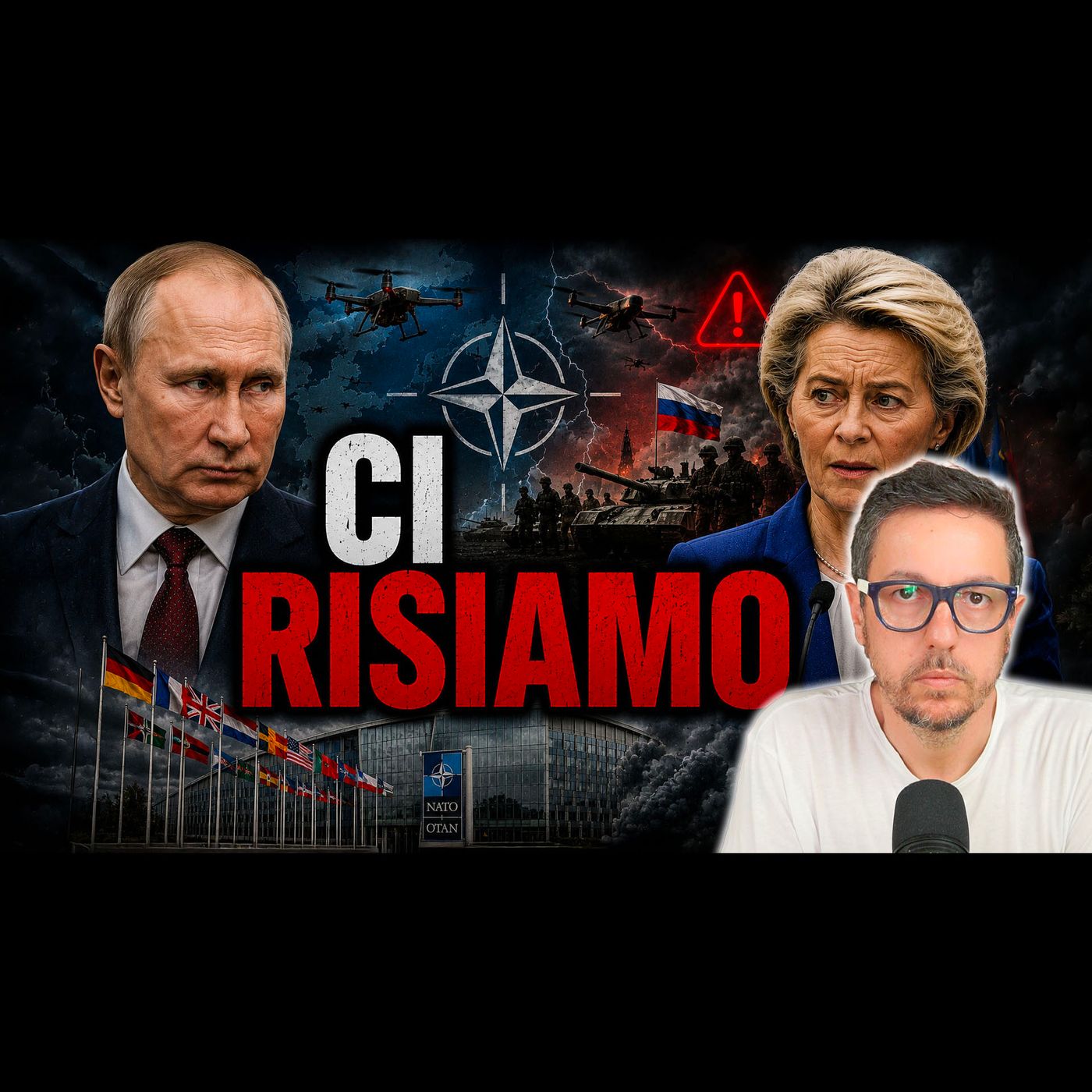 CI RISIAMO: TORNA L’ALLARME ATTACCO RUSSO ALLA NATO episode artwork