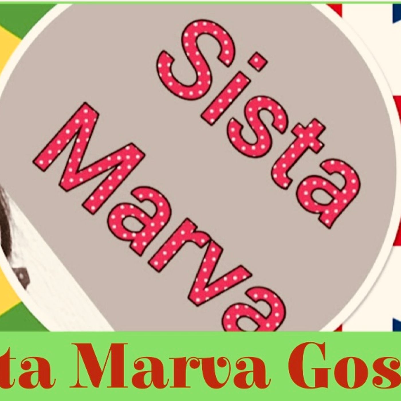 Sista Marva gospel podcast artwork