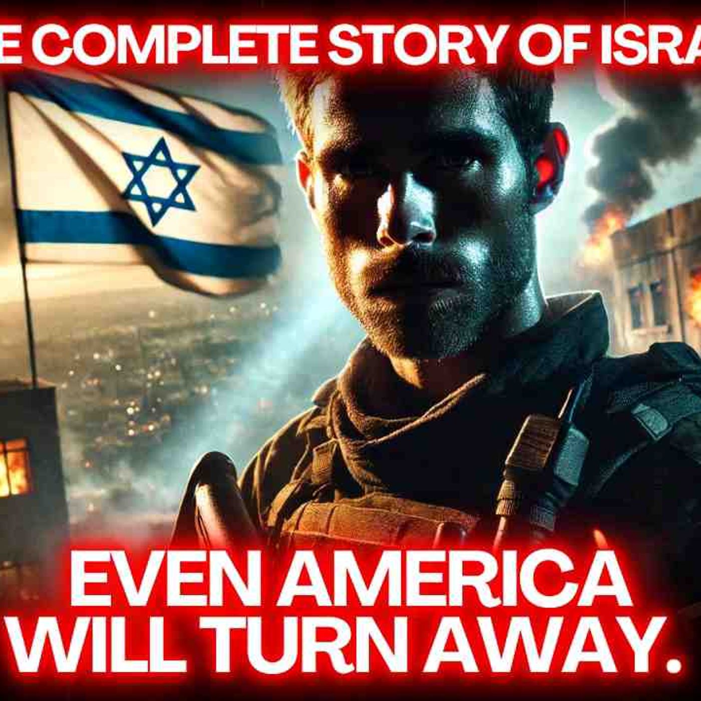 WHAT Does The Bible Say About Israel_s Past_ Present_ and Future_ episode artwork