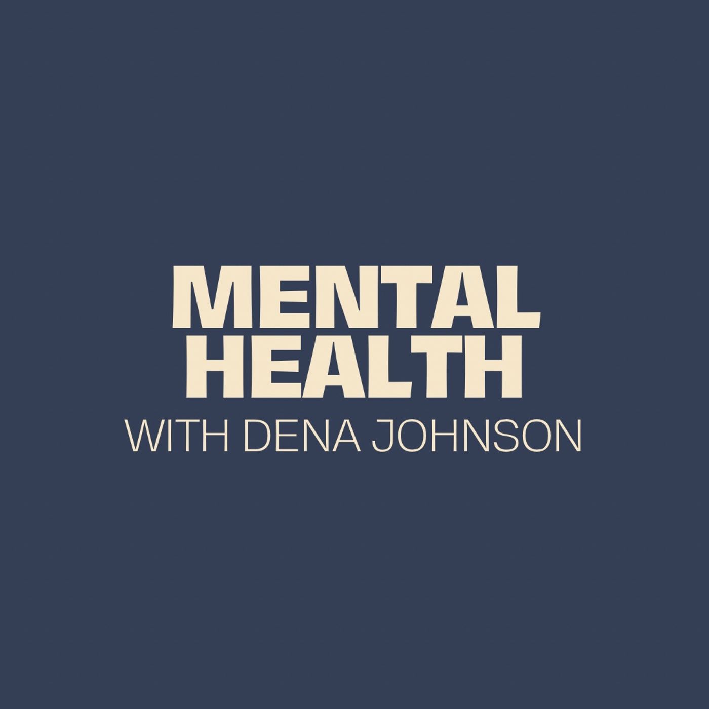 Mental Health  | Let's Talk About It | Week 4 episode artwork