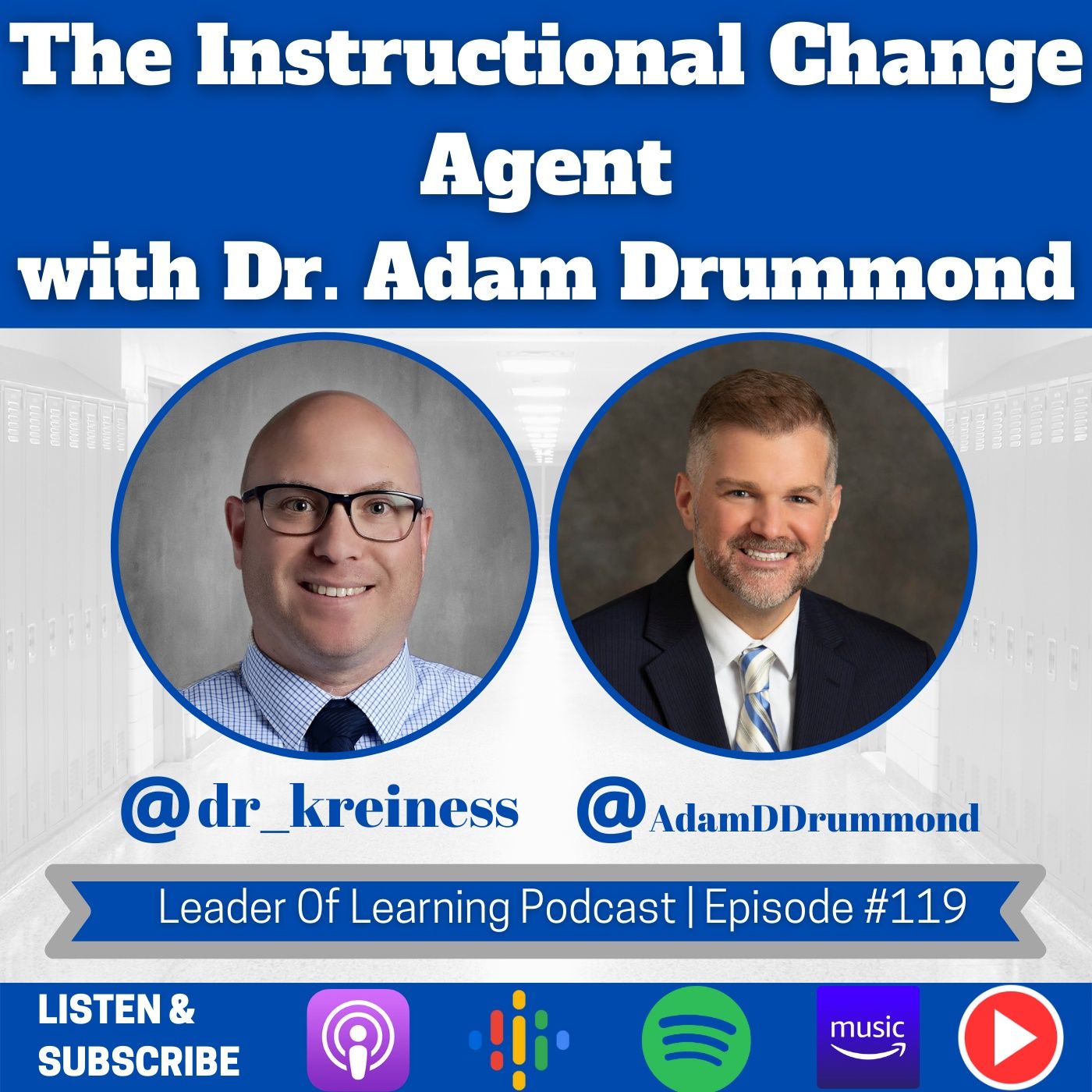 The Instructional Change Agent with Dr. Adam Drummond Image