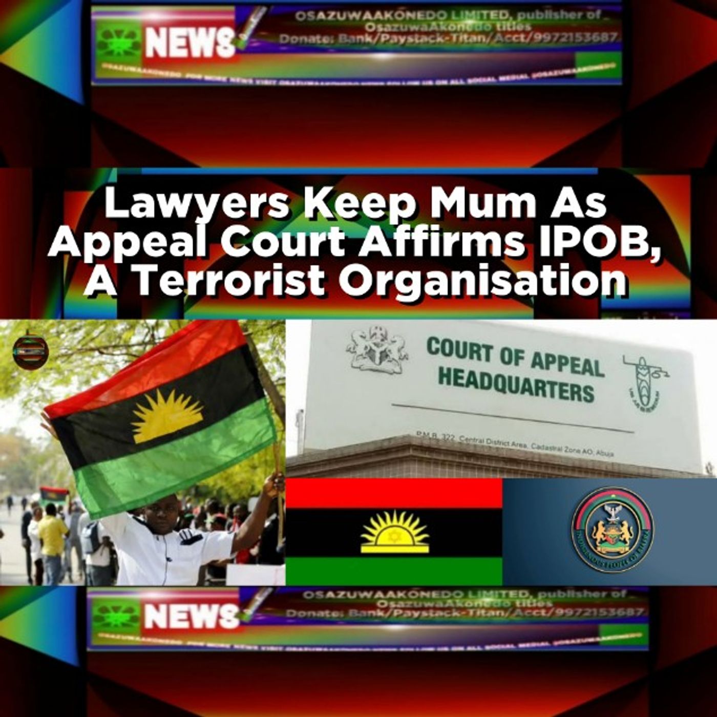 Lawyers Keep Mum As Appeal Court Affirms IPOB, A Terrorist Organisation episode artwork