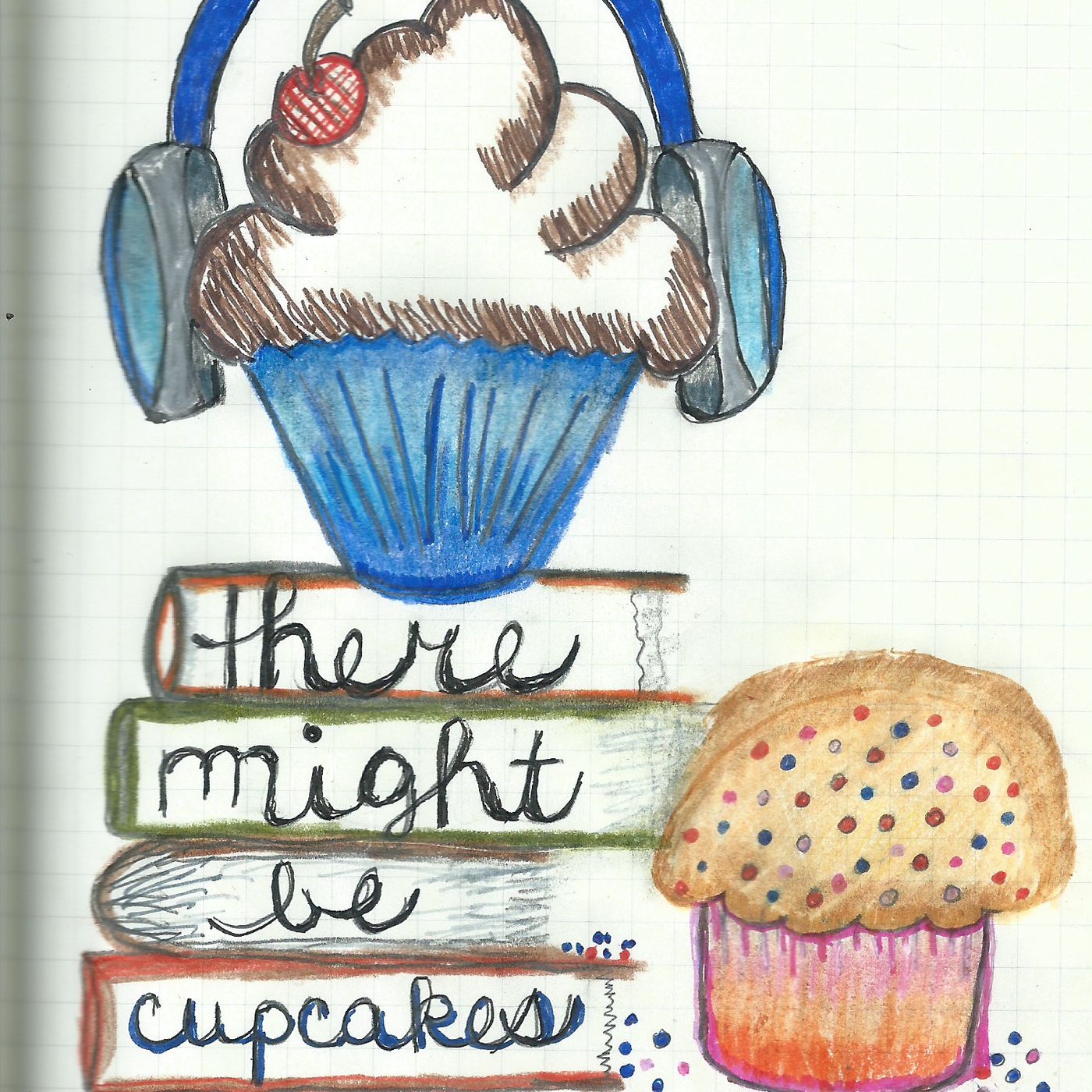 There Might Be Cupcakes Podcast