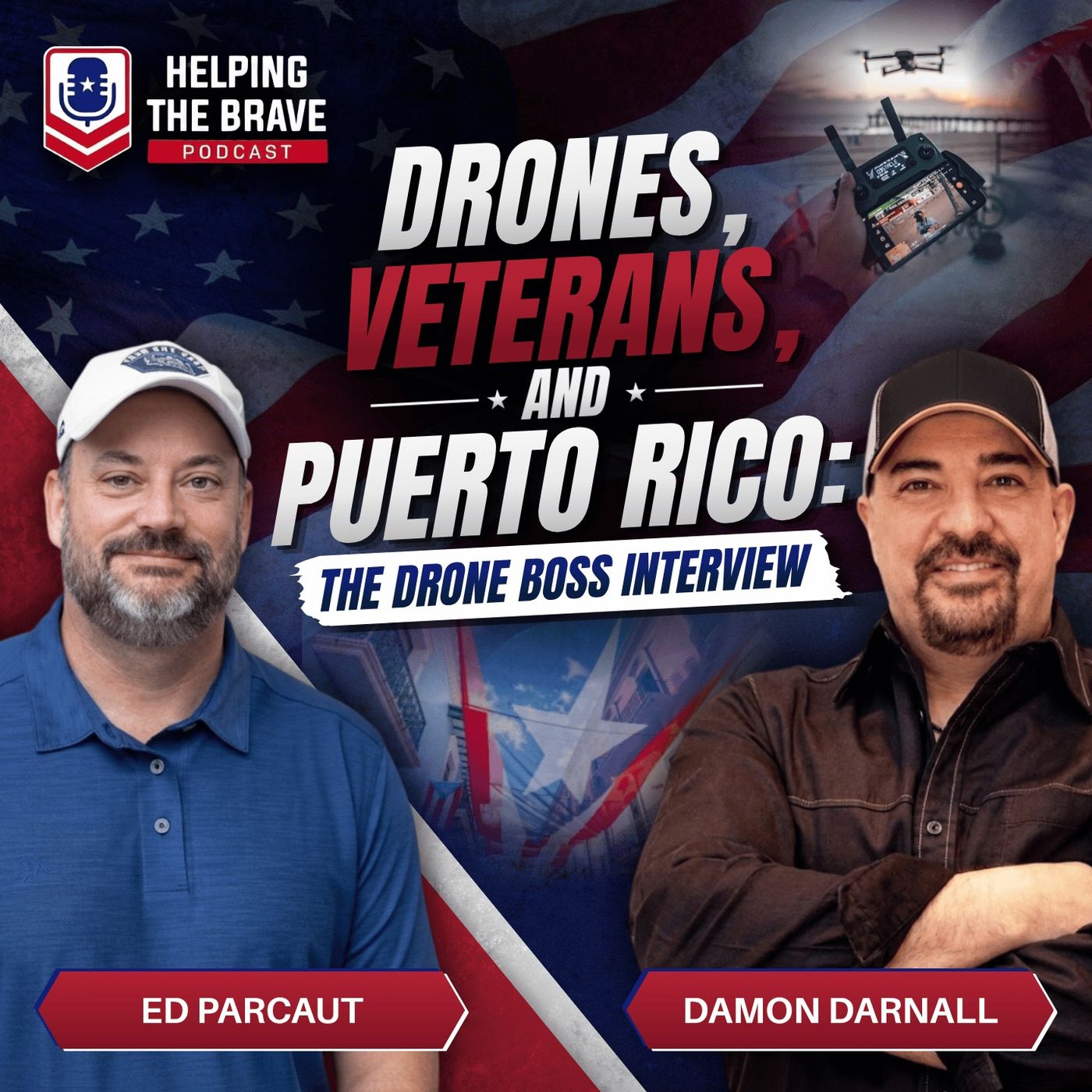 Drone's, Veterans, And Puerto Rico: The Drone Boss Interview episode artwork