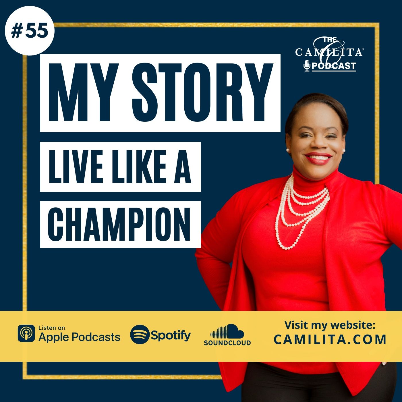 The Camilita® Podcast