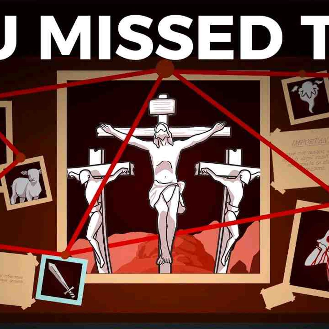 25 Deeper Meanings You MISSED at the Crucifixion