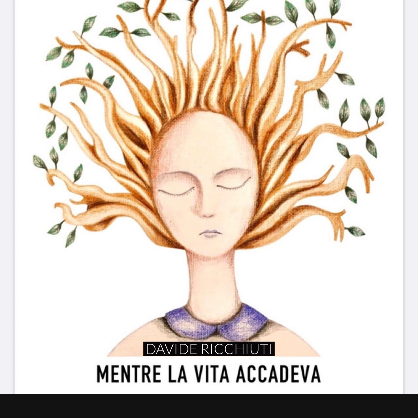 Ep. 9 Mentre la vita accadeva | Racconto