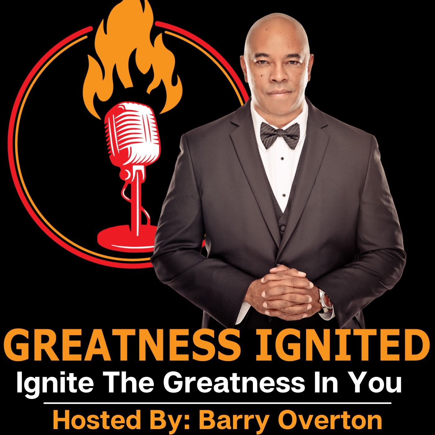 Greatness Ignited Podcast