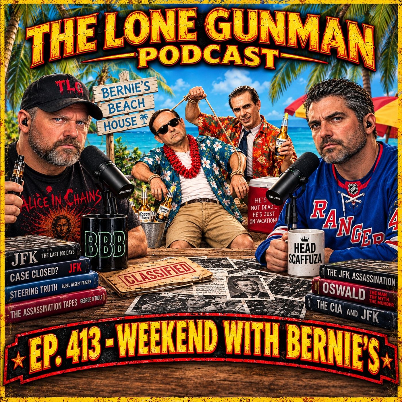 JFK ASSASSINATION - EP. 413- Weekend WIth Bernies episode artwork