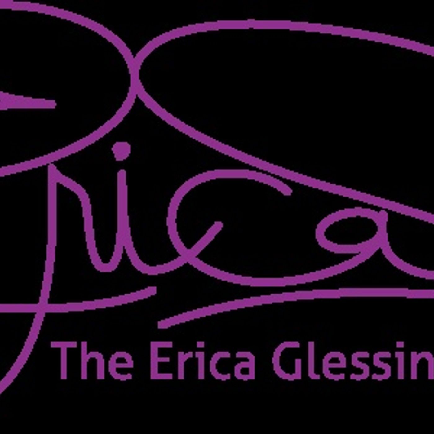 The Erica Glessing Show