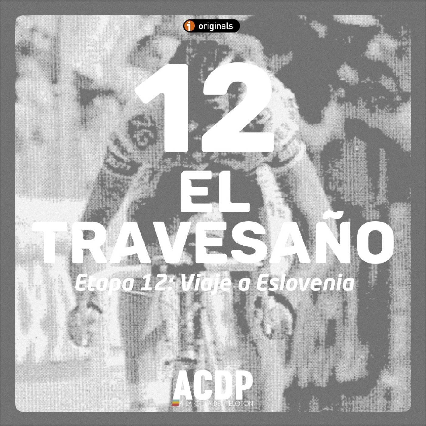 1️⃣2️⃣ 02/06/1994 El Travesaño | Especial Giro 94: Viaje a Eslovenia - Episodio exclusivo para mecenas episode artwork
