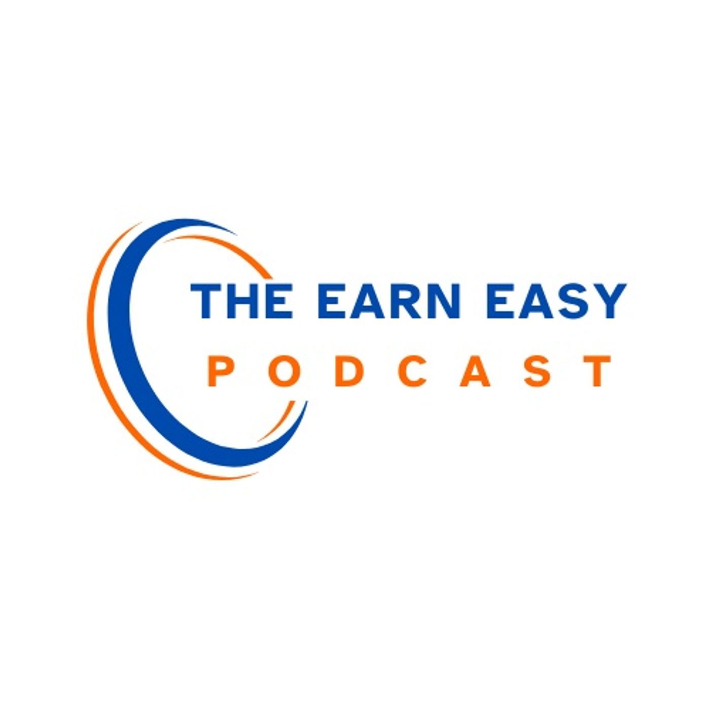 The EarnEase Podcast podcast artwork