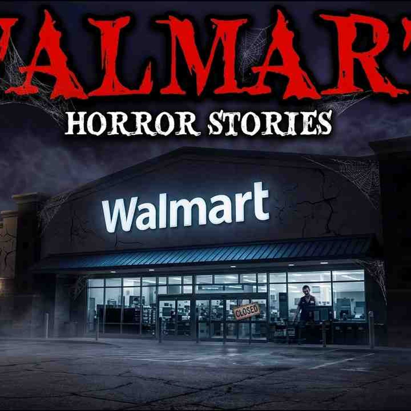 5 True Walmart Horror Stories From The Night Shift 😱🛒🌙