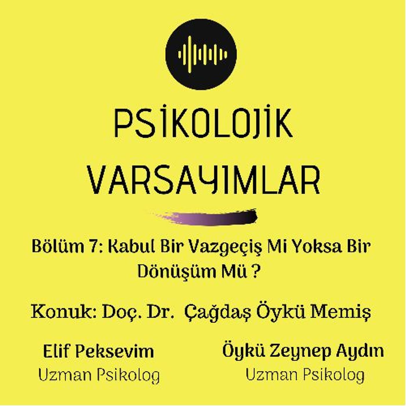Psikolojik Varsayımlar