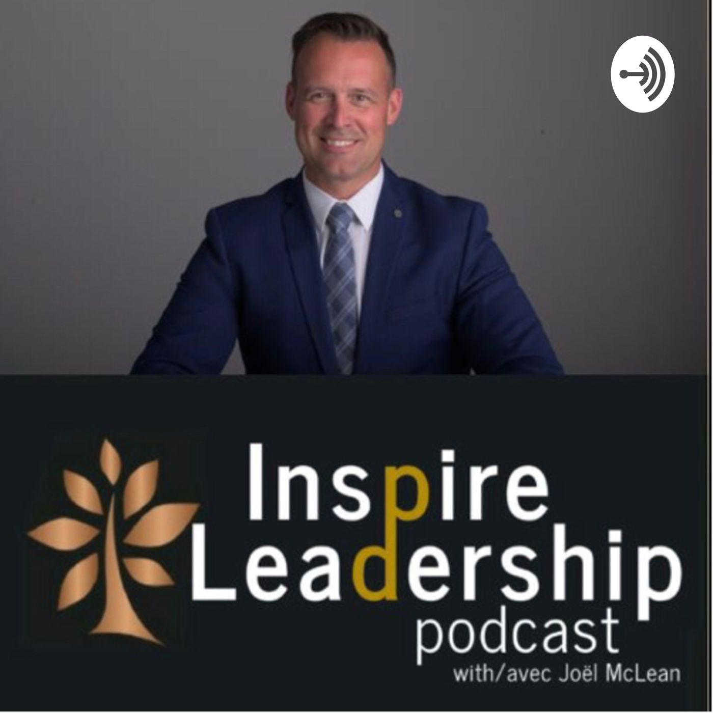 Inspire Leadership Podcast avec Joël McLean