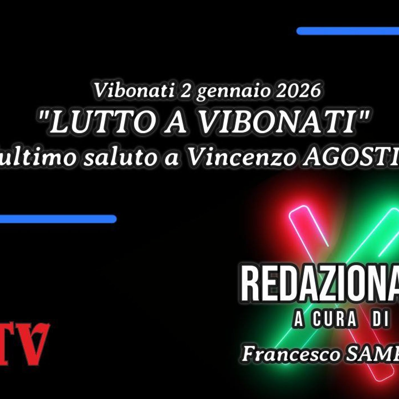LaVoce24OnAir - Vibonati, 2 gennaio 2026.  LUTTO A VIBONATI L’ultimo saluto a Vincenzo AGOSTINO episode artwork