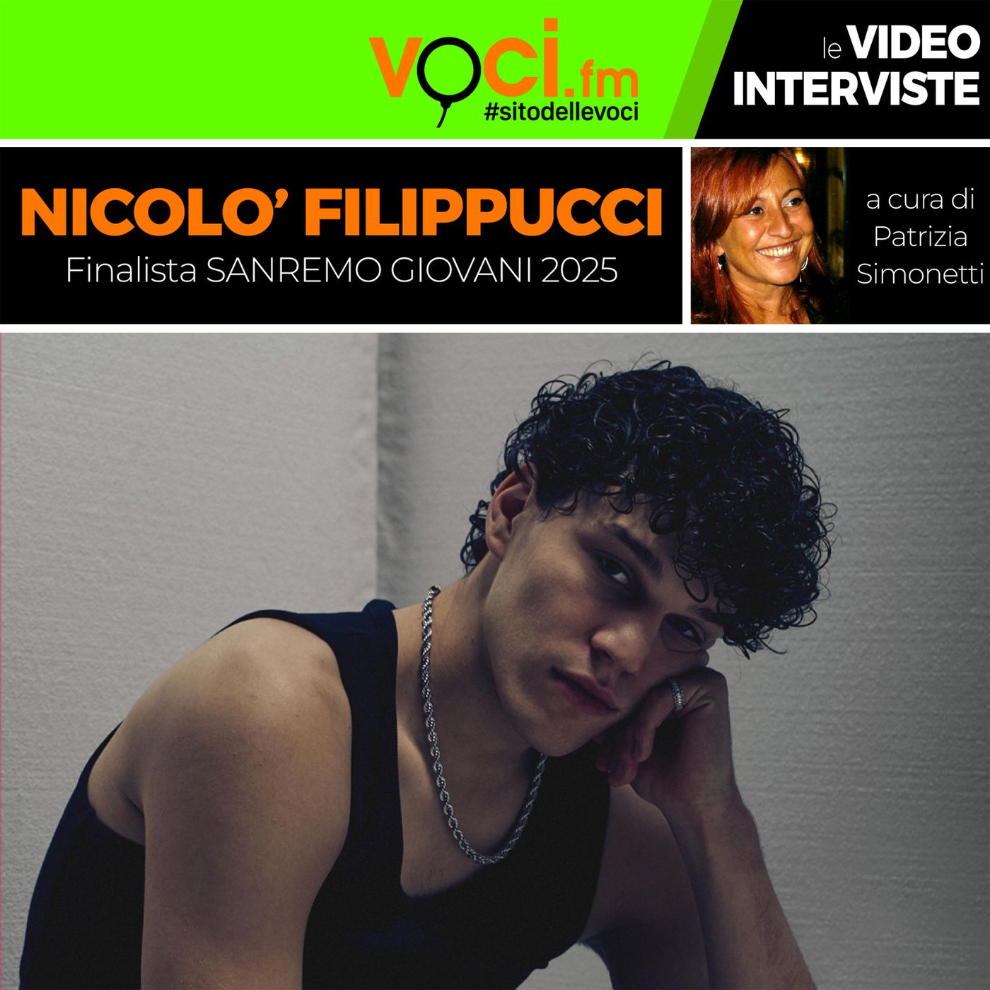 NICOLO' FILIPPUCCI, cantante finalista "Sanremo Giovani 2025", su VOCI.fm - clicca play e ascolta l'intervista