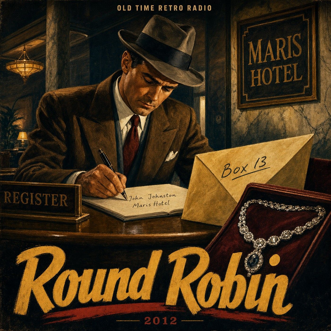 Box 13 - "Round Robin" (Old Time Radio, 2012) episode artwork