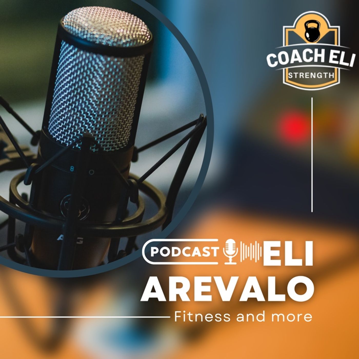 Eli Arevalo Podcast