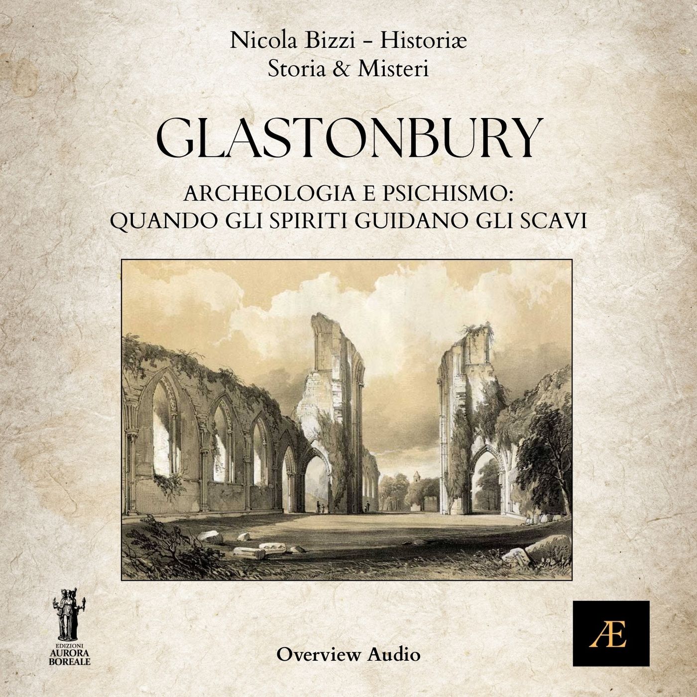 Glastonbury_ Archeologia e Psichismo, Quando gli Spiriti Guidano gli Scavi episode artwork