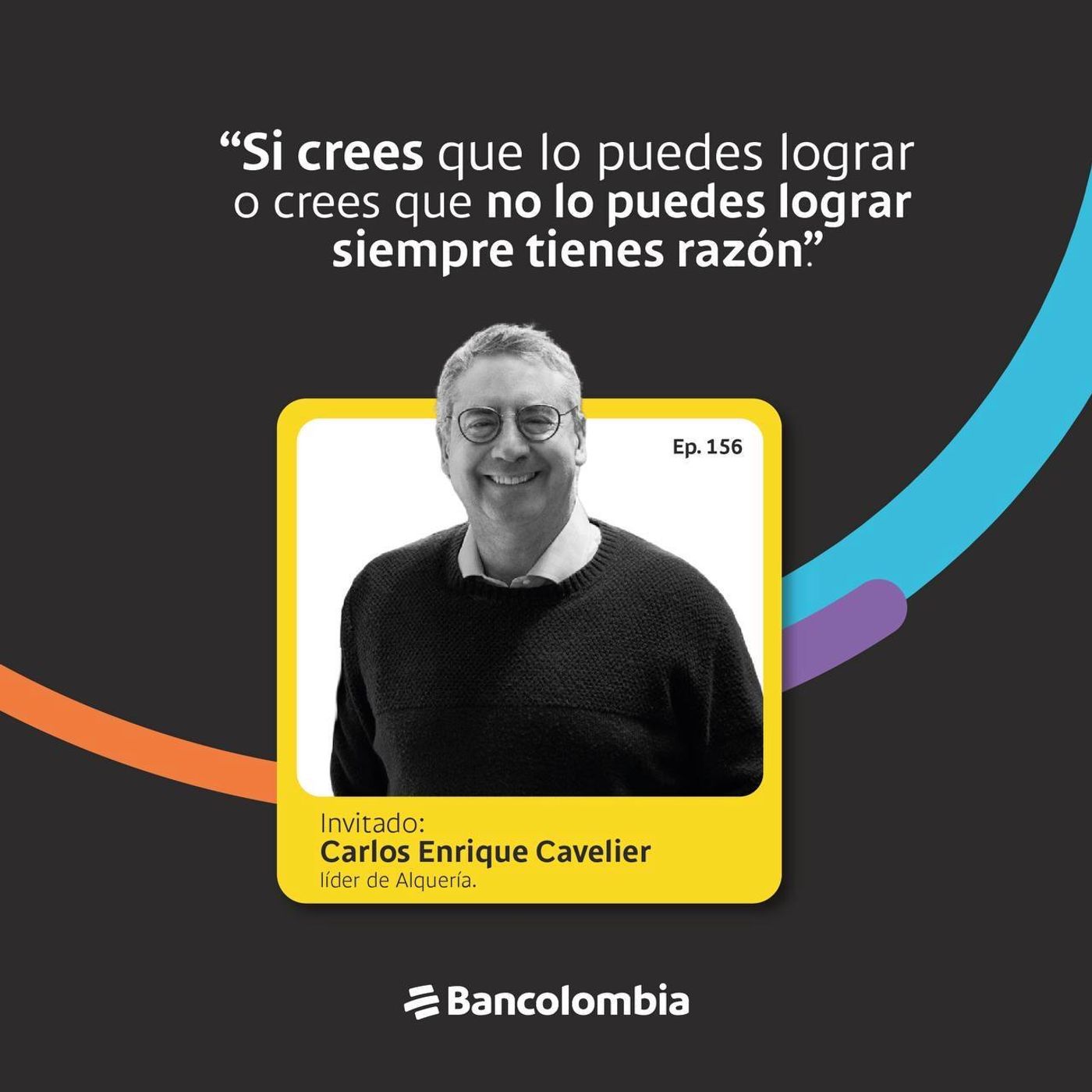 EP 156. Riesgo y decisiones: manual para navegar la incertidumbre con Carlos Enrique Cavelier de Alquería