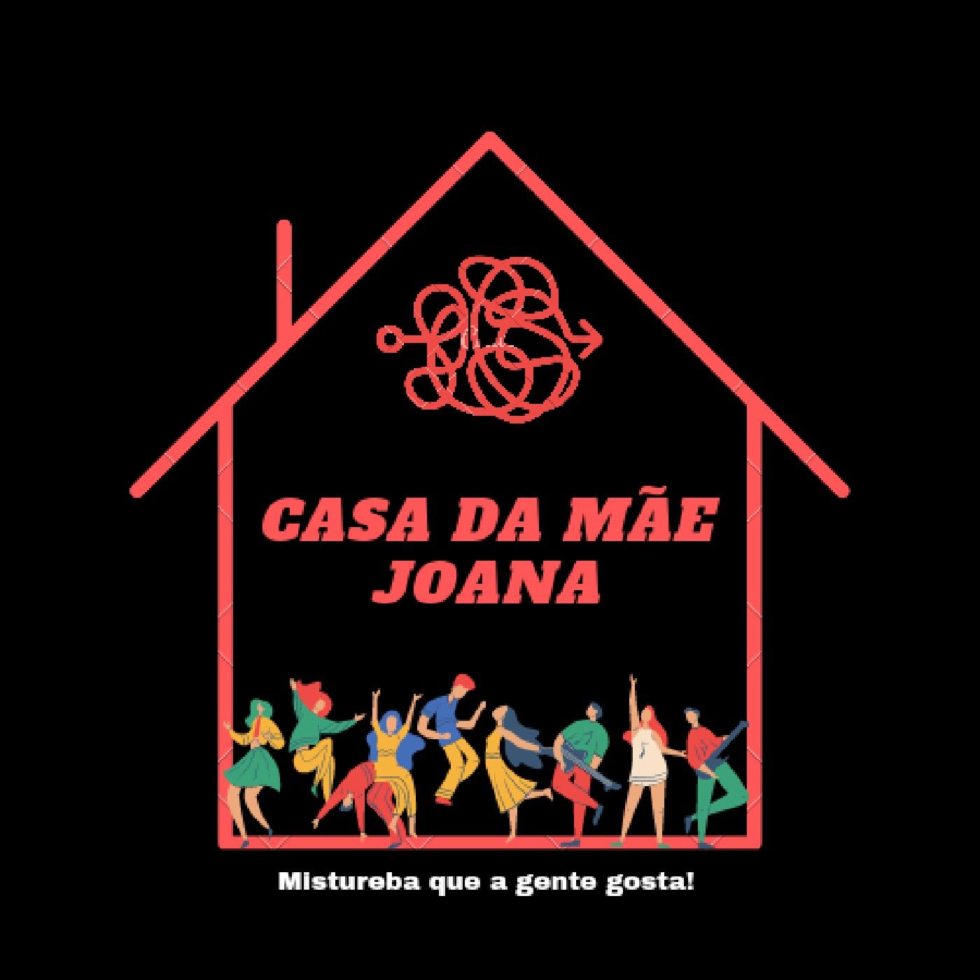 Casa Da Mãe Joana