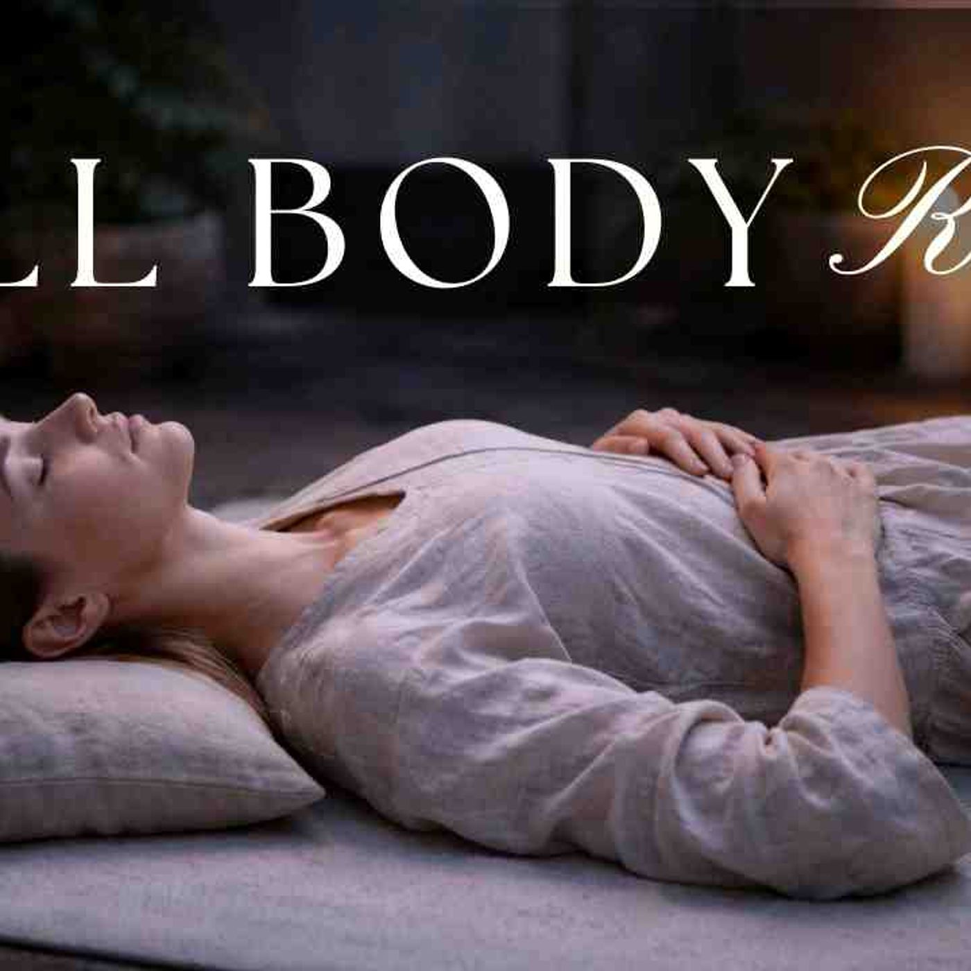 Yoga Nidra Full Body Reset _ Deep Rest for Nervous System Healing episode artwork