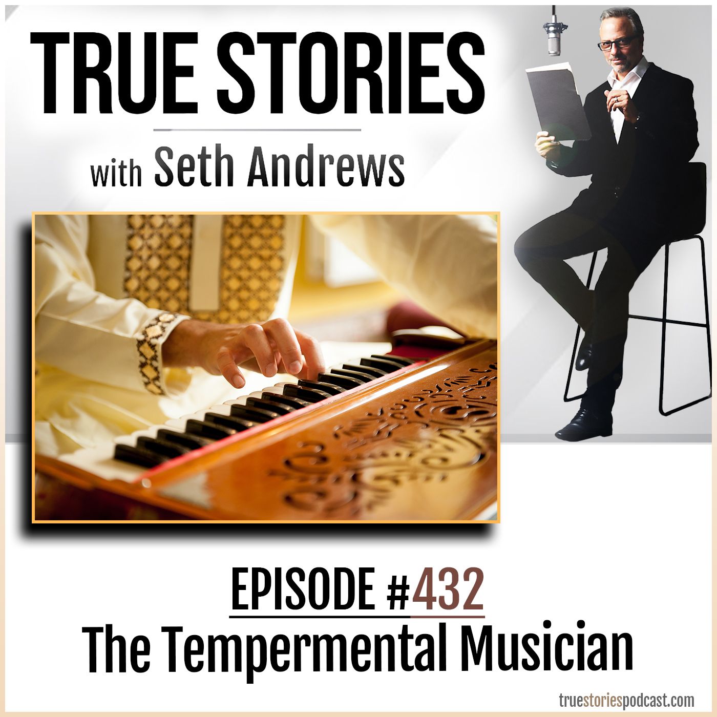 True Stories #432 - The Tempermental Musician True Stories #432 - The Tempermental Musician