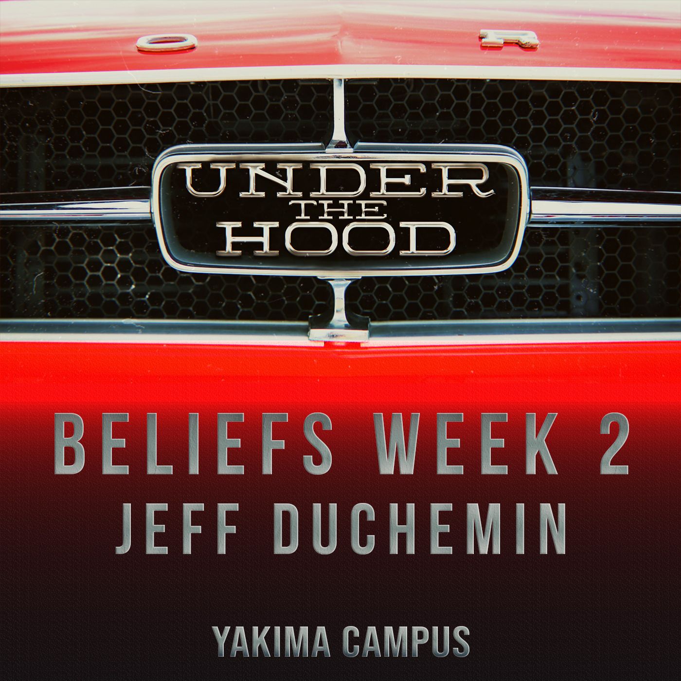 Under The Hood - Beliefs Week 2 episode artwork