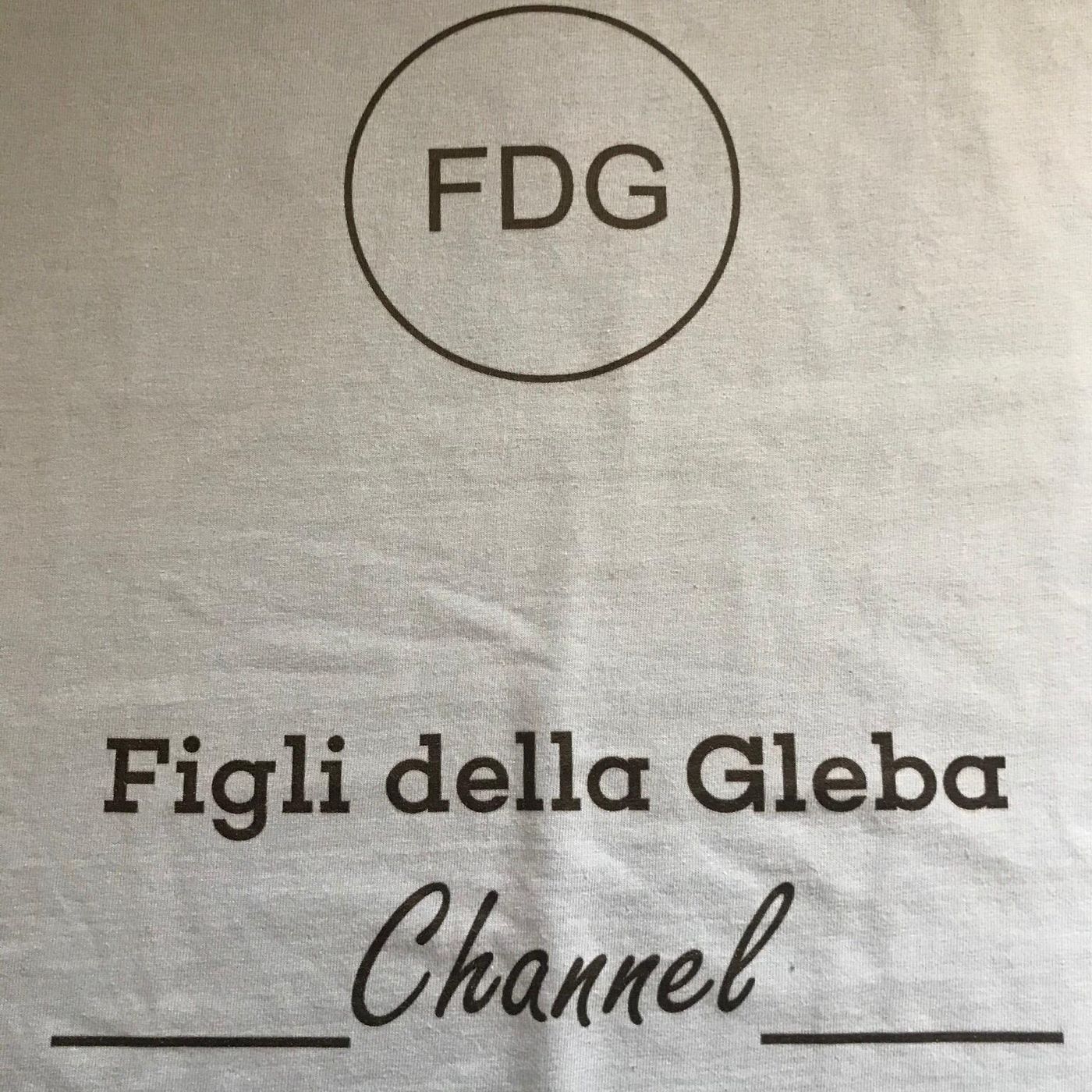Figli Della Gleba -Channel-