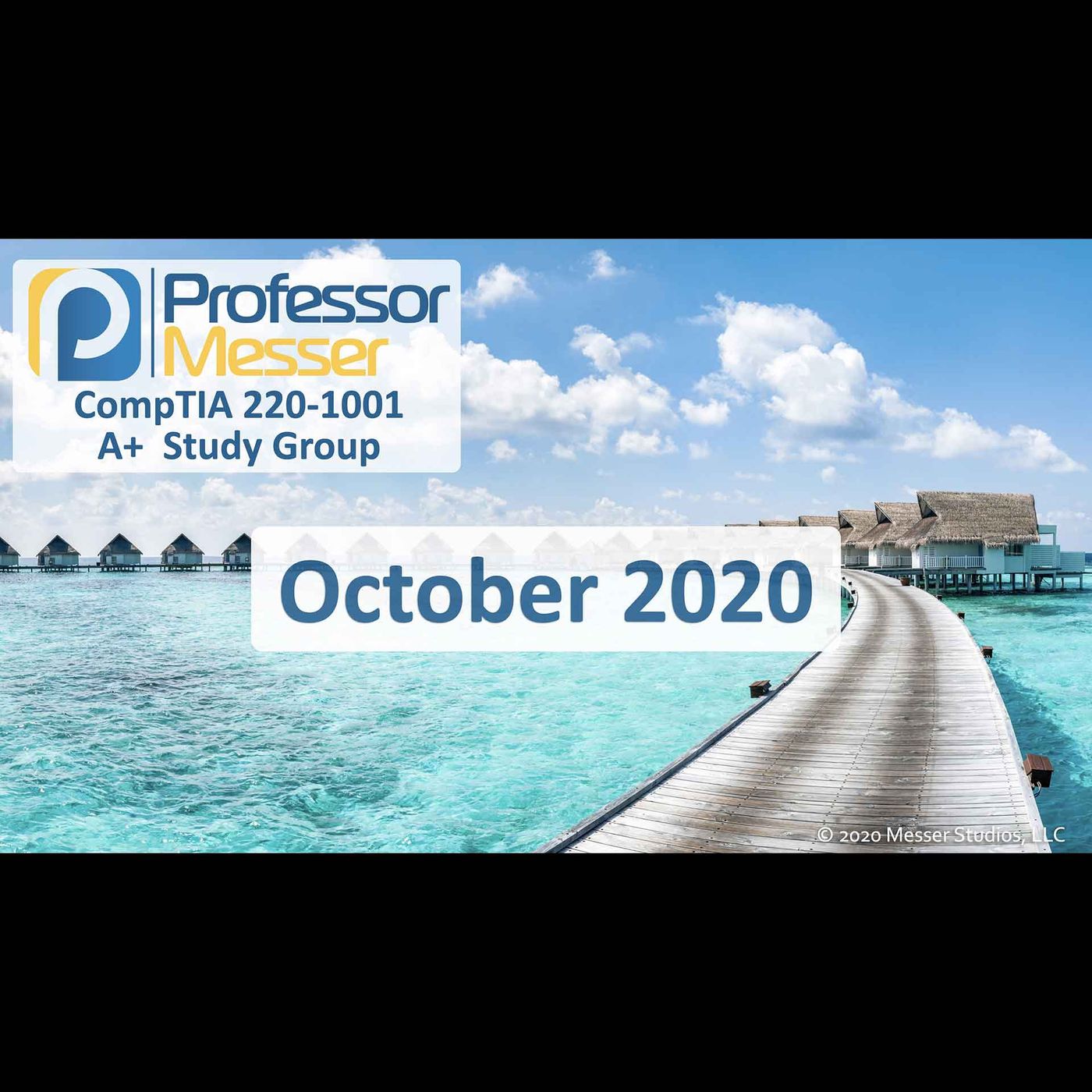 Professor Messer's CompTIA 220-1001 A+ Study Group After Show - October 2020