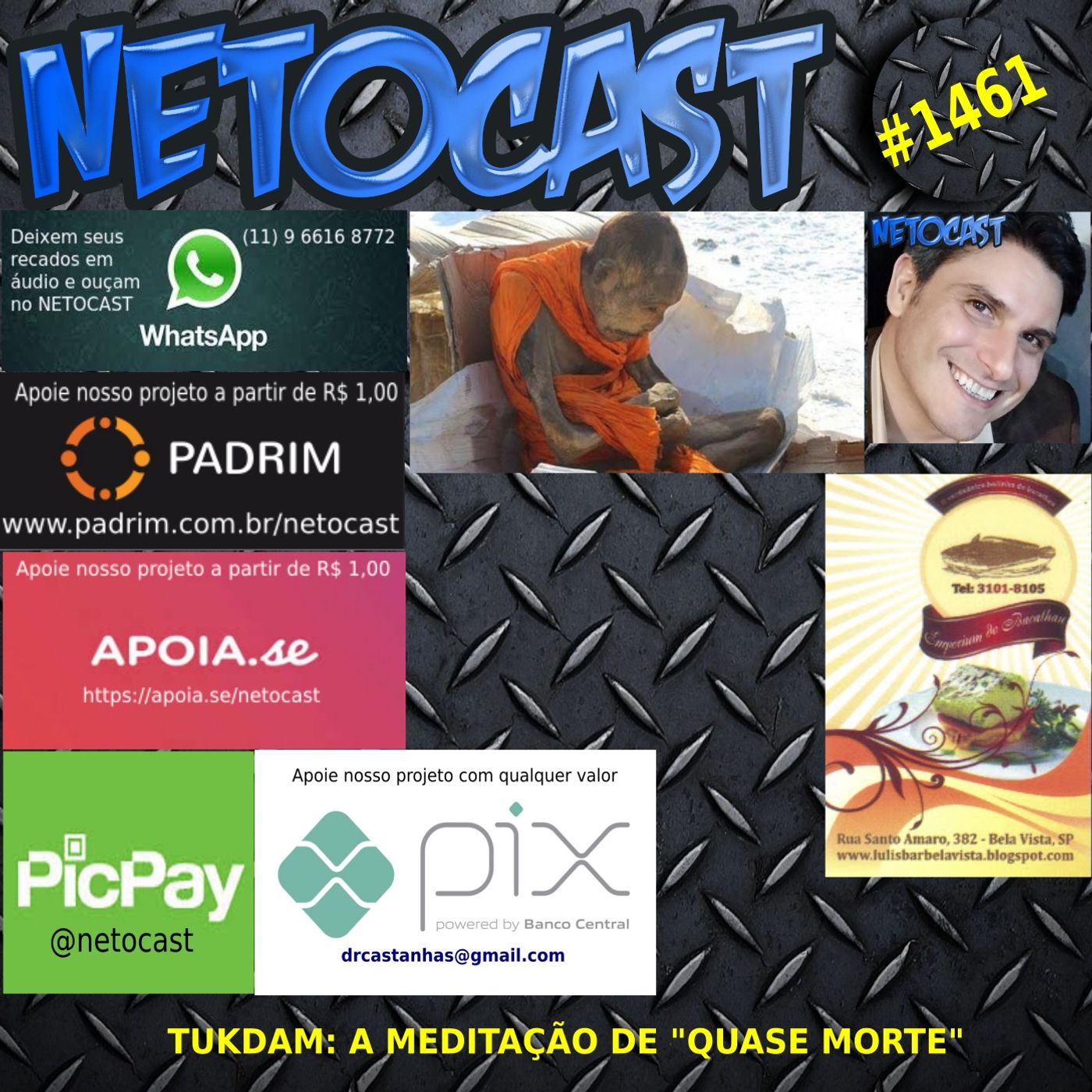 NETOCAST 1461 DE 25/10/2021 - Cientistas monitoraram monges budistas em estado de quase morte na meditação episode artwork