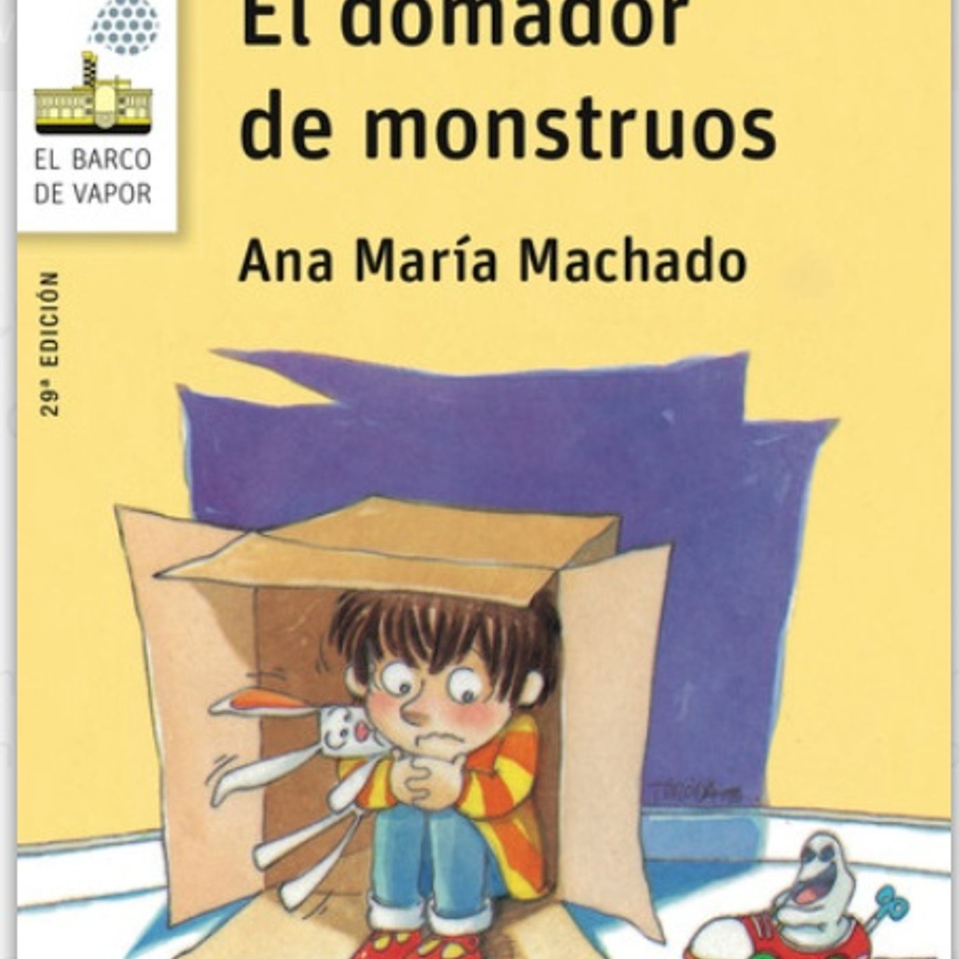 El domador de monstruos, cuento infantil de Ana Maria Machado