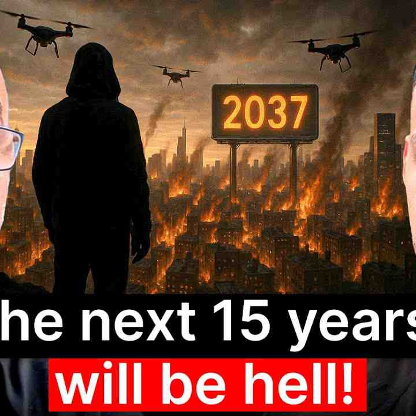 Ex-Google Exec (WARNING)_ The Next 15 Years Will Be Hell Before We Get To Heaven_ - Mo Gawdat(MP3_160K) episode artwork