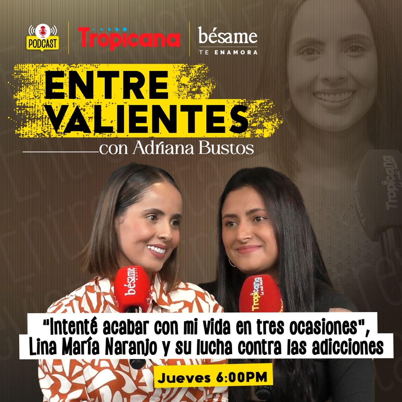 Entre Valientes con Adriana Bustos