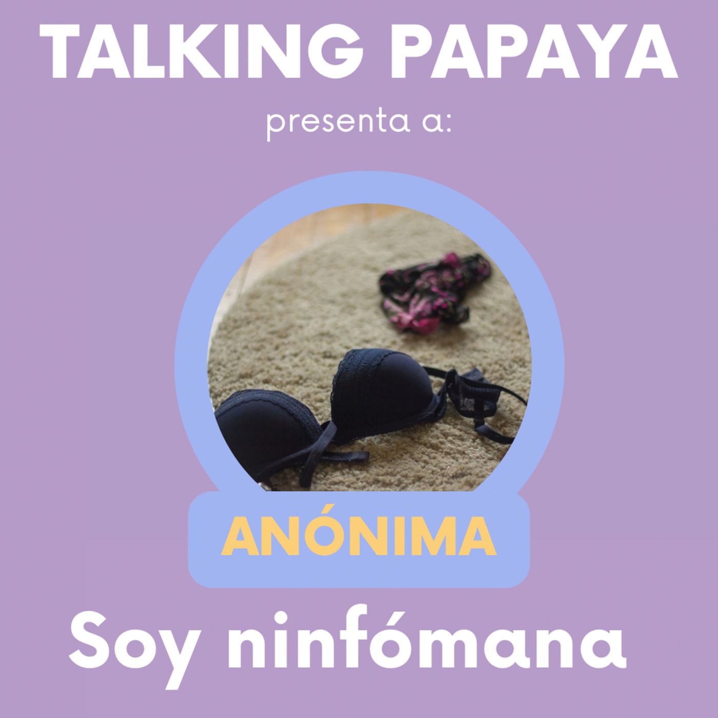 Talking Papaya