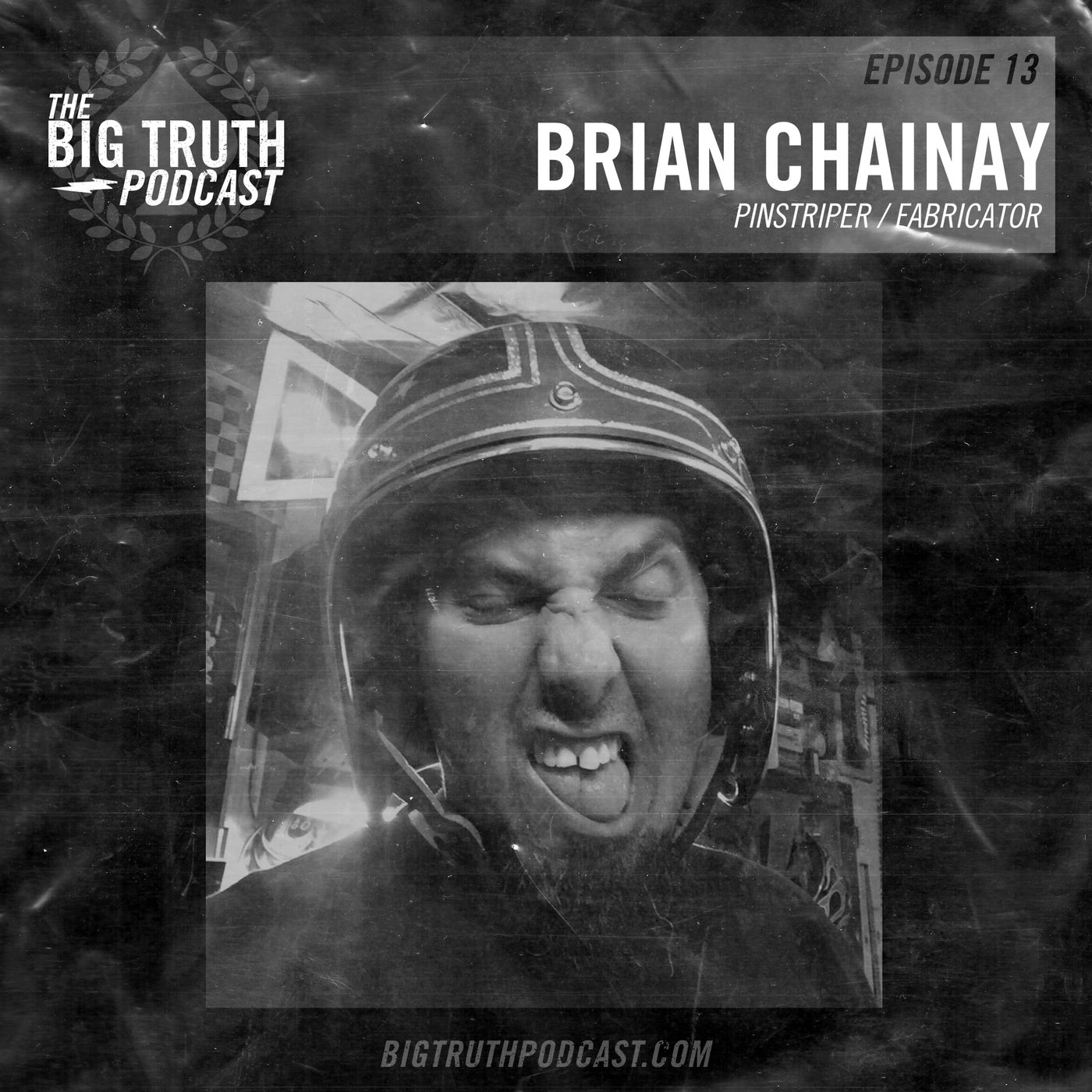 #13 Brian Chainay : Pinstriper / Fabricator