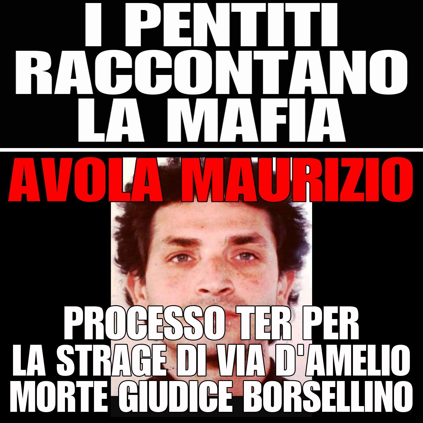 I pentiti raccontano la mafia