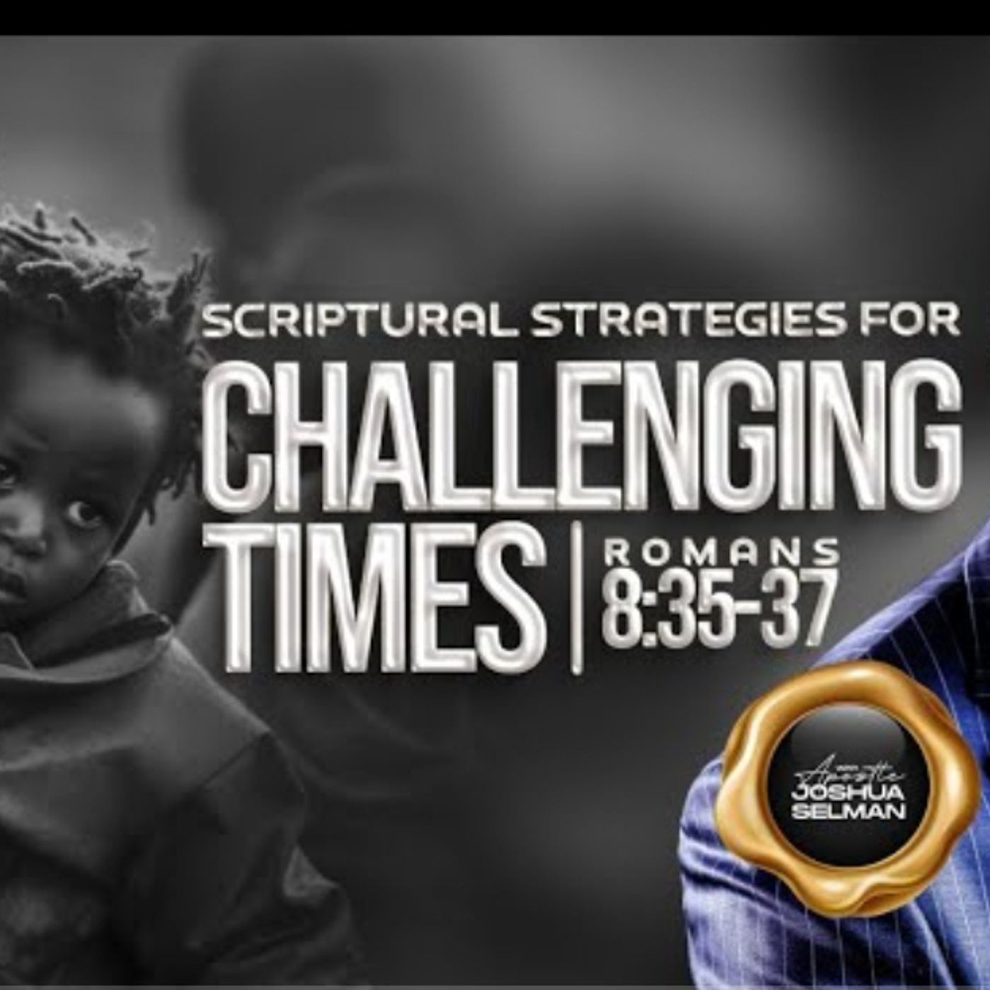 SCRIPTURAL-STRATEGIES-FOR-CHALLENGING-TIMES-ROM-8-35-37-WITH episode artwork