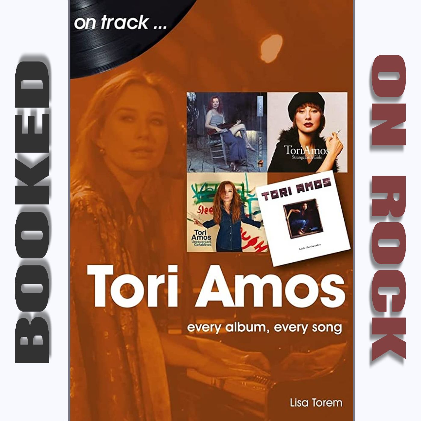 ”Tori Amos: Every Album, Every Song”/Lisa Torem [Episode 115]