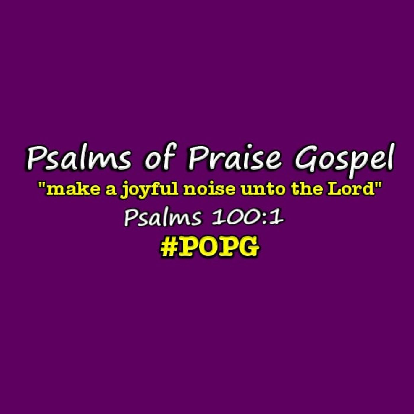 Psalms Of Praise Gospel