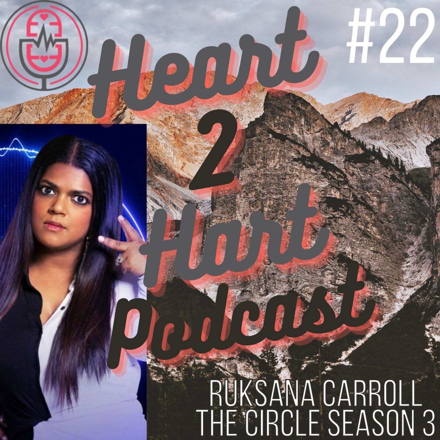 Ep.22 W/ Ruksana Carroll - The Circle Season 3 episode artwork