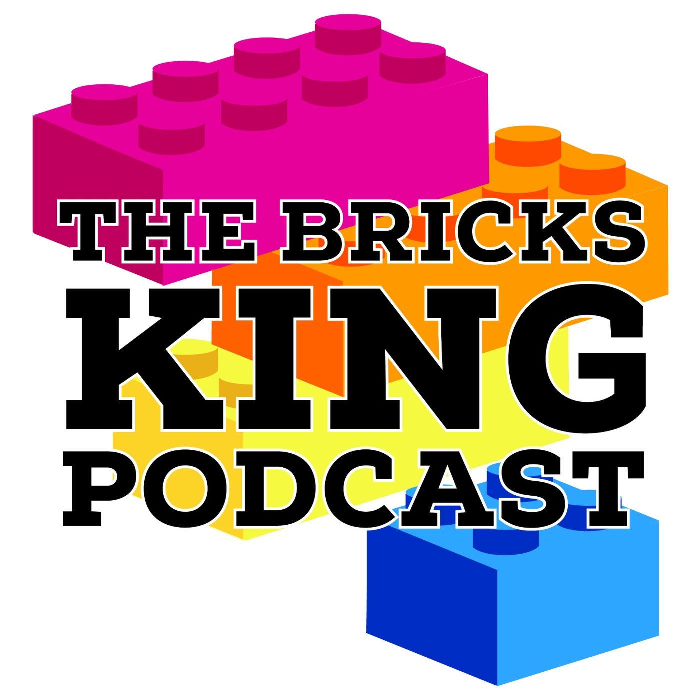 The Bricks King Podcast: LEGO