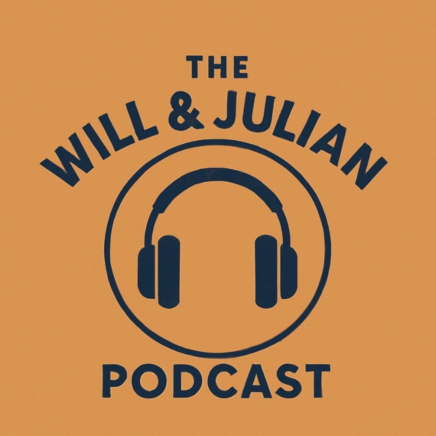 The Will and Julien Podcast