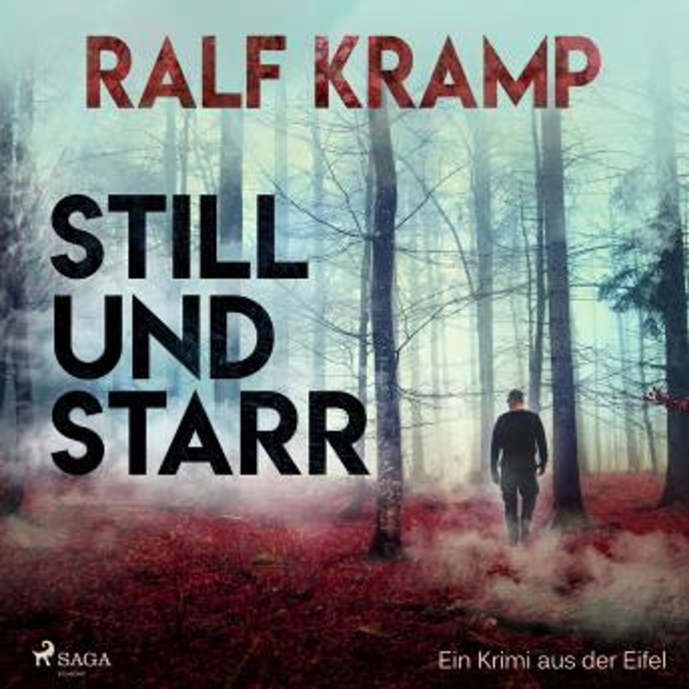 [German] - Still und starr - Ein Krimi aus der Eifel (Ungekürzt) by Ralf Kramp episode artwork