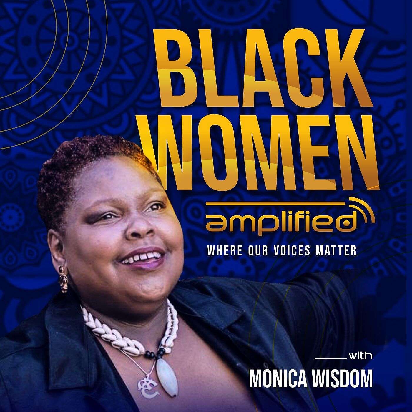 Monica Wisdom Podcast
