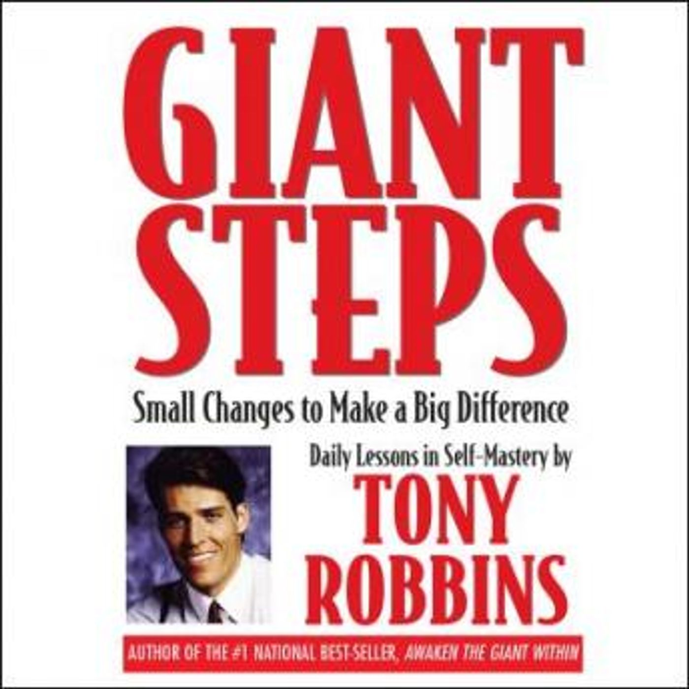Giant Steps: Small Changes to Make a Big Difference by Tony Robbins episode artwork